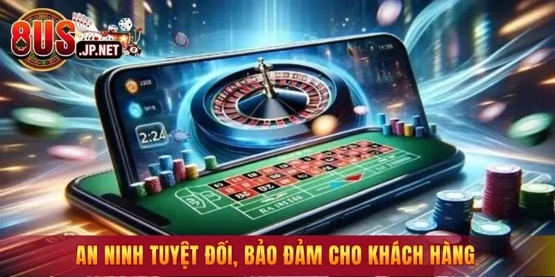 An ninh tuyệt đối, bảo đảm cho khách hàng