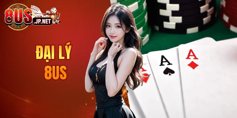 đại lý 8US