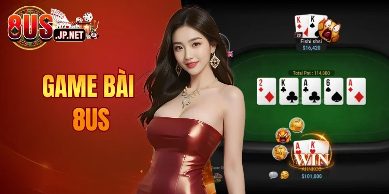 Game Bài 8US