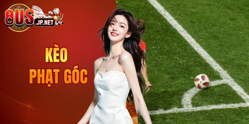 Kèo Phạt Góc