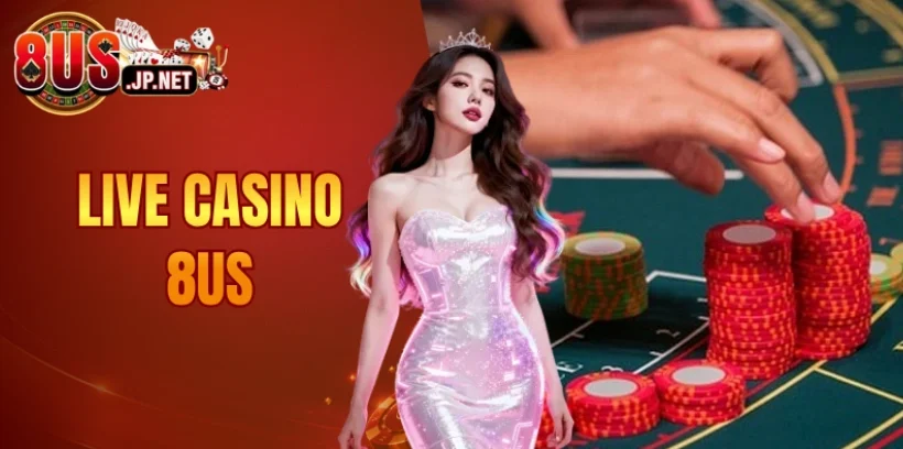 Live Casino 8US