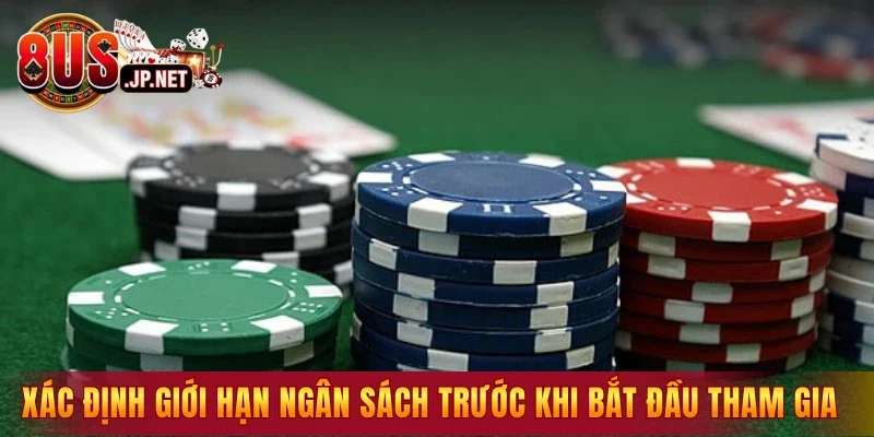 Xác định giới hạn ngân sách trước khi bắt đầu tham gia xóc đĩa  